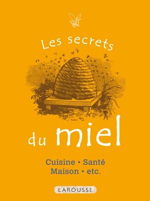 cover image of Les Secrets du miel